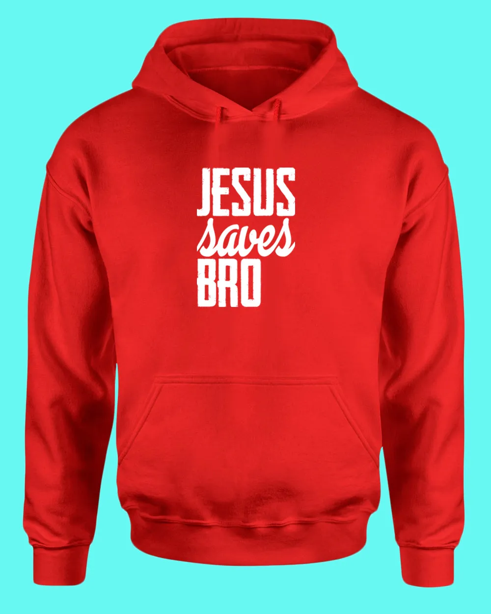 Jesus Saves bro Hoodie