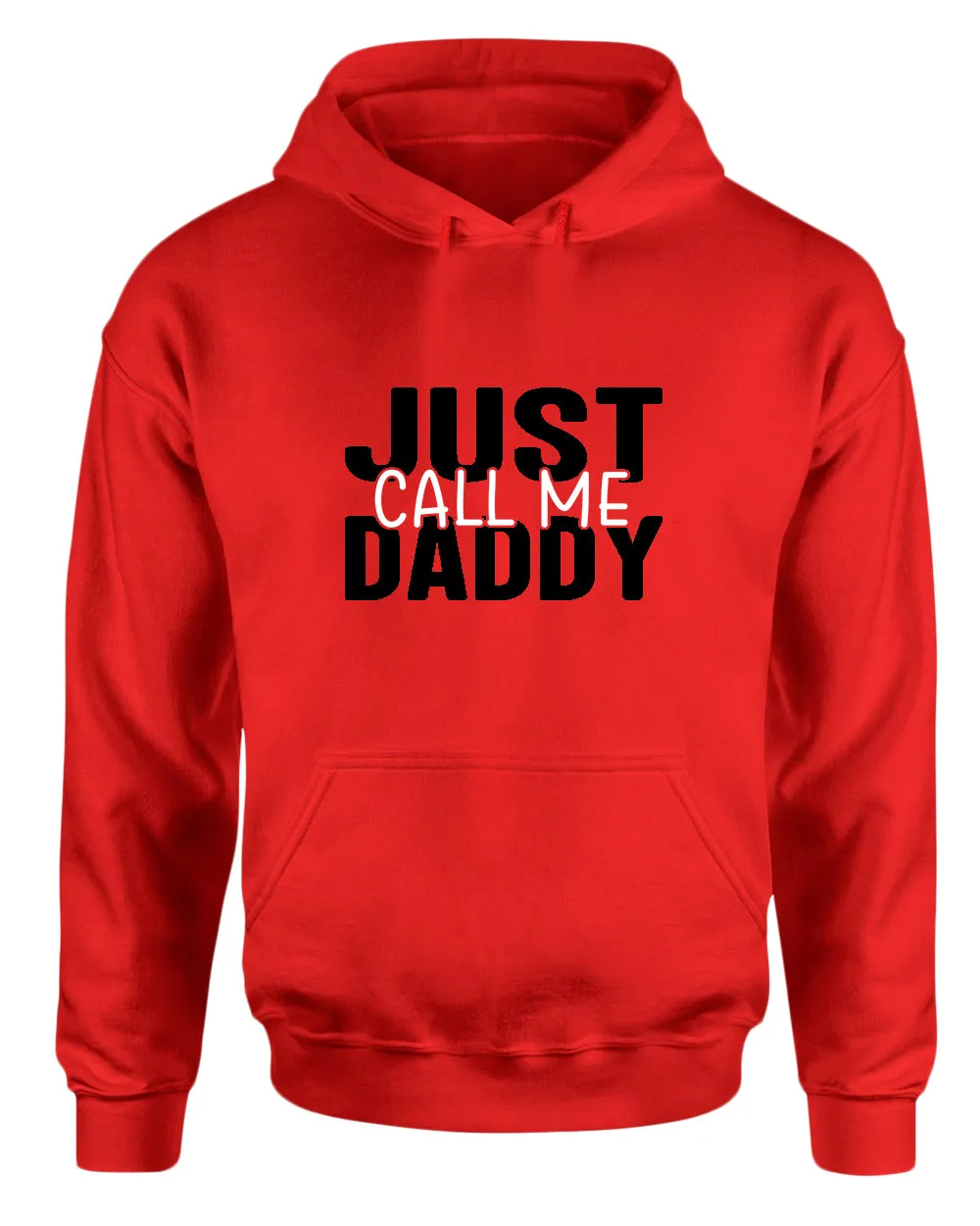 Just call me daddy hoodie, funny daddy hoodies