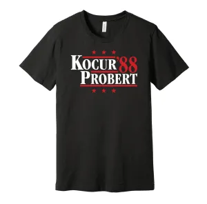 Kocur & Probert '88 - Detroit Hockey Legends Political Campaign Parody T-Shirt - Hyper Than Hype Shirts