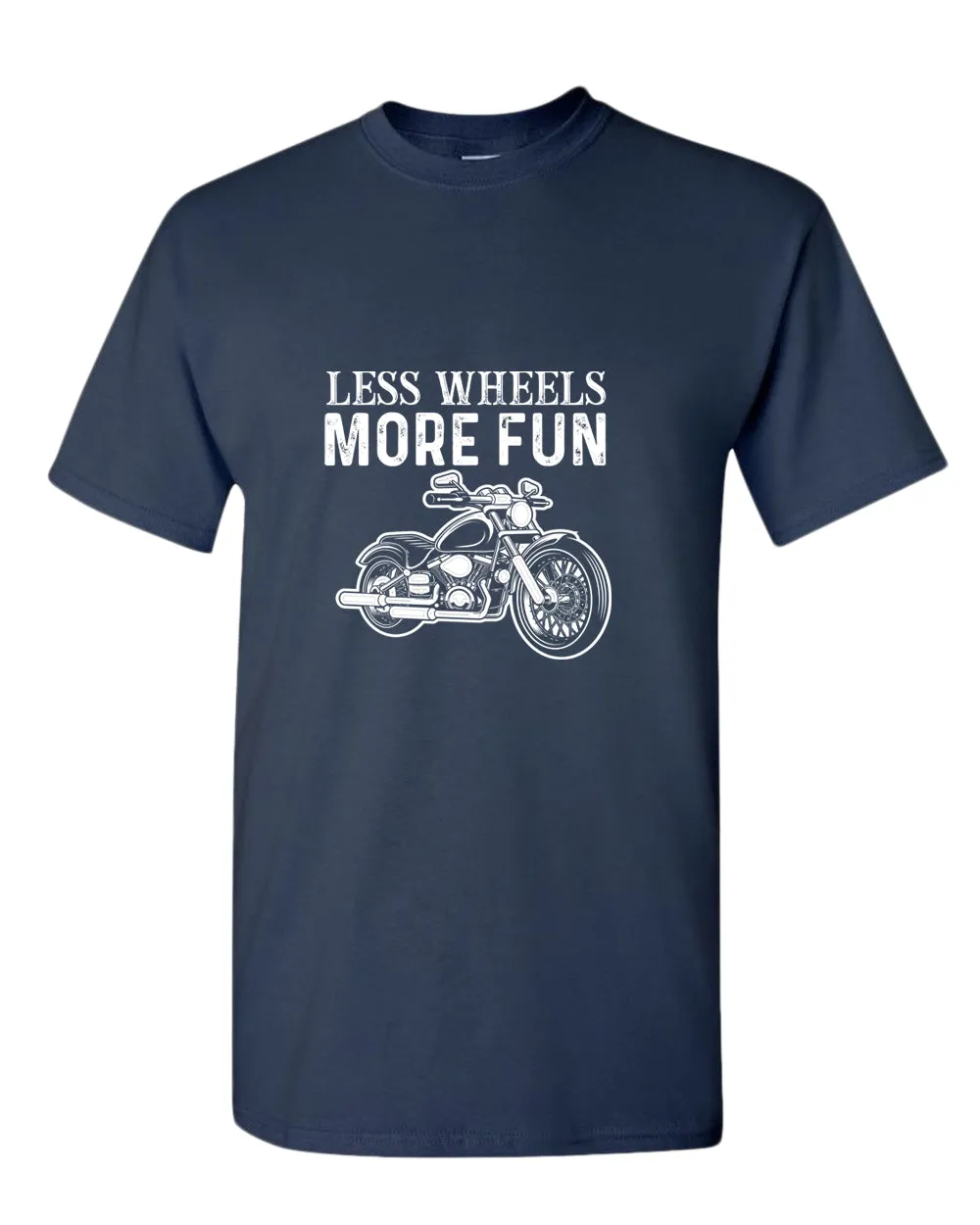 Less wheels more fun rider motorcycle t-shirt
