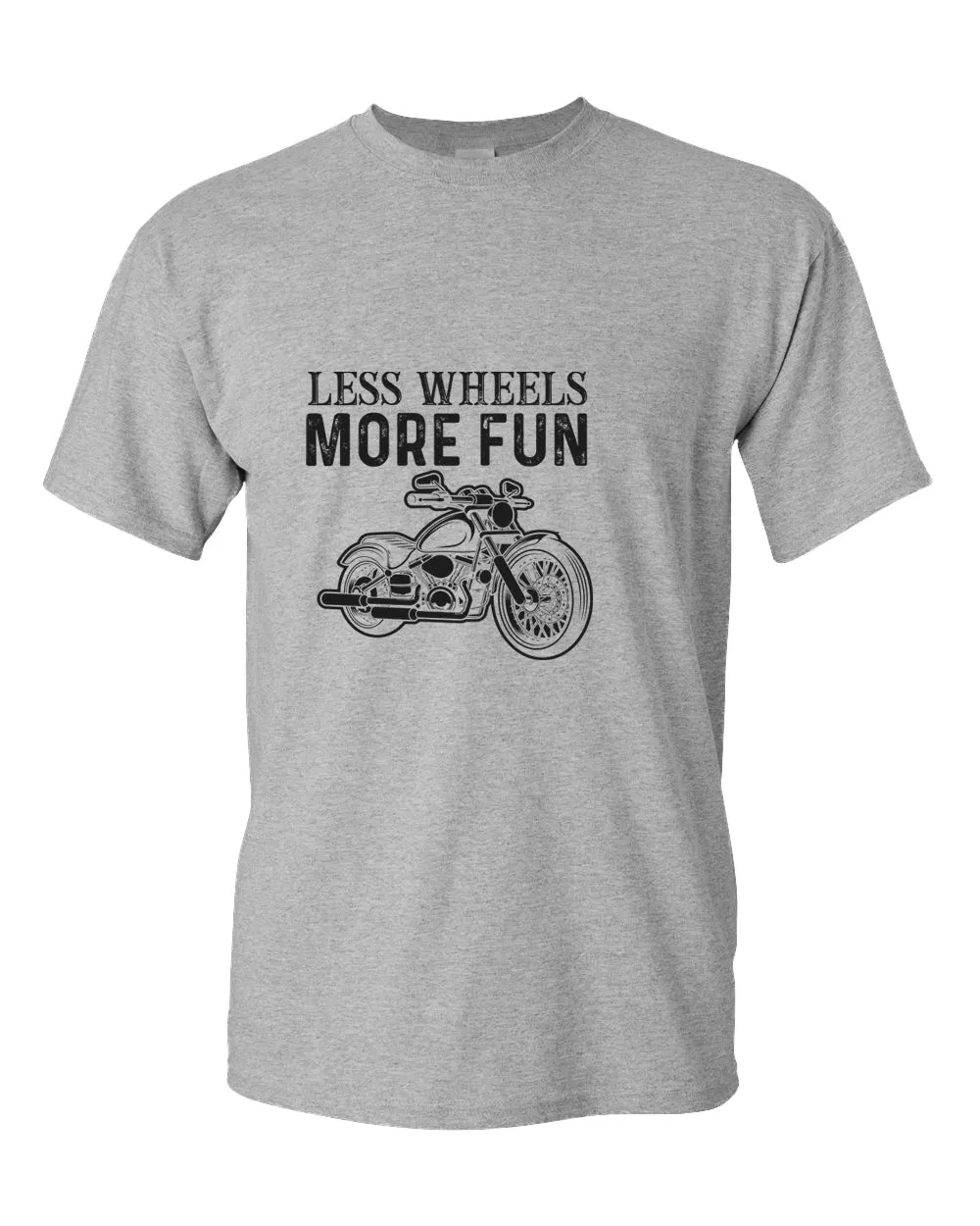 Less wheels more fun rider motorcycle t-shirt