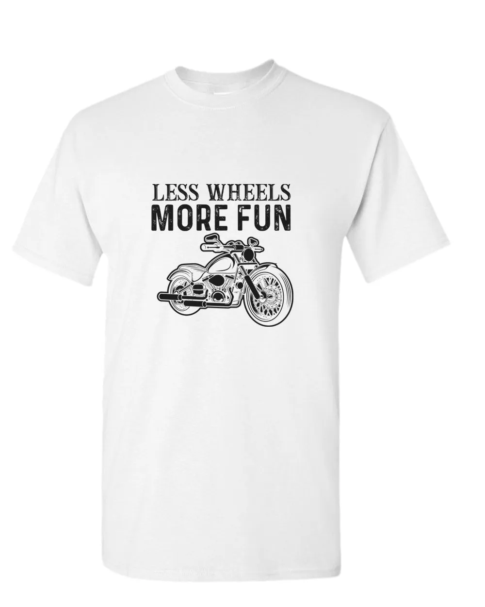 Less wheels more fun rider motorcycle t-shirt