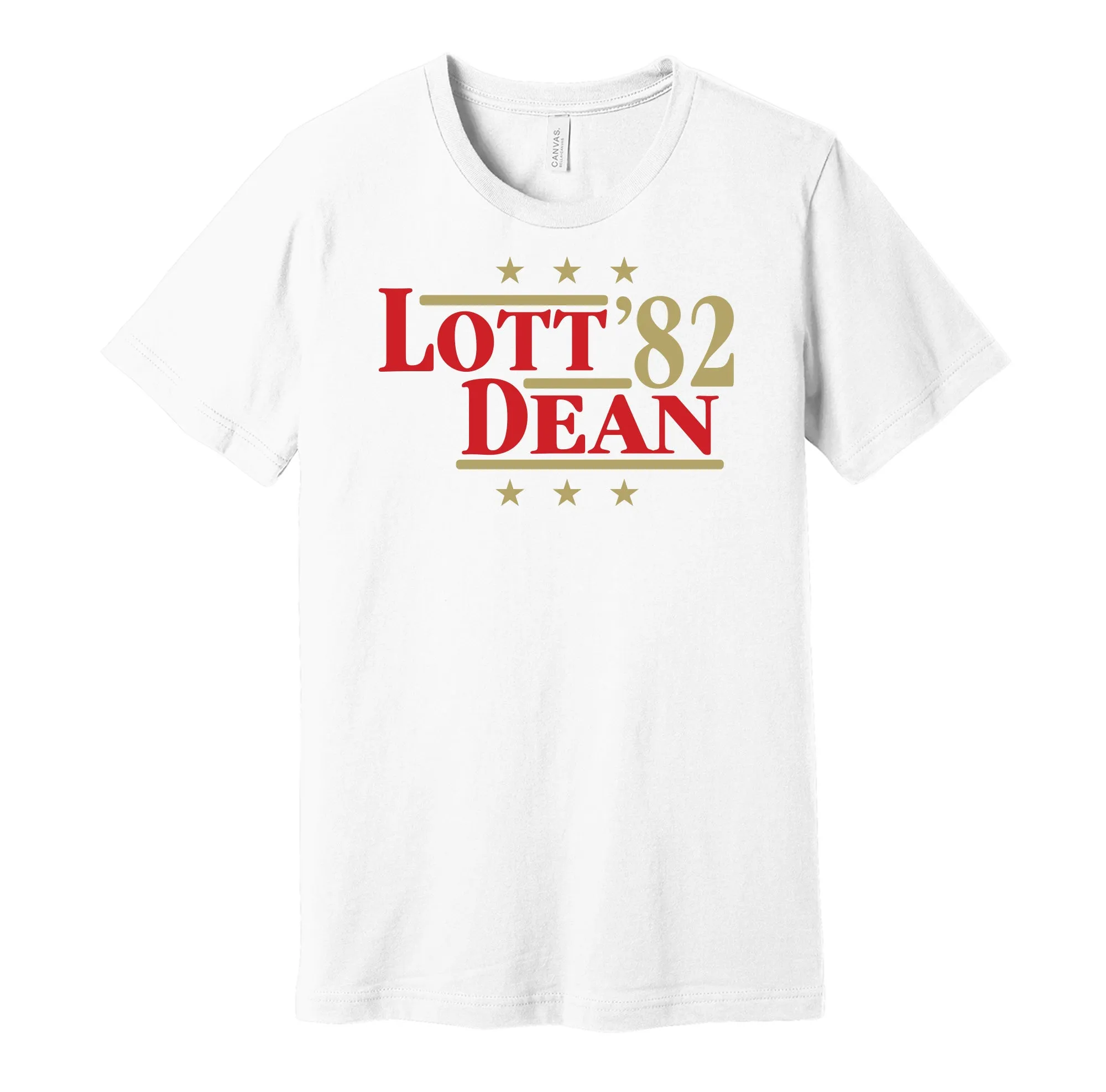 Lott & Dean '82 - San Francisco Football Legends Political Campaign Parody T-Shirt - Hyper Than Hype Shirts
