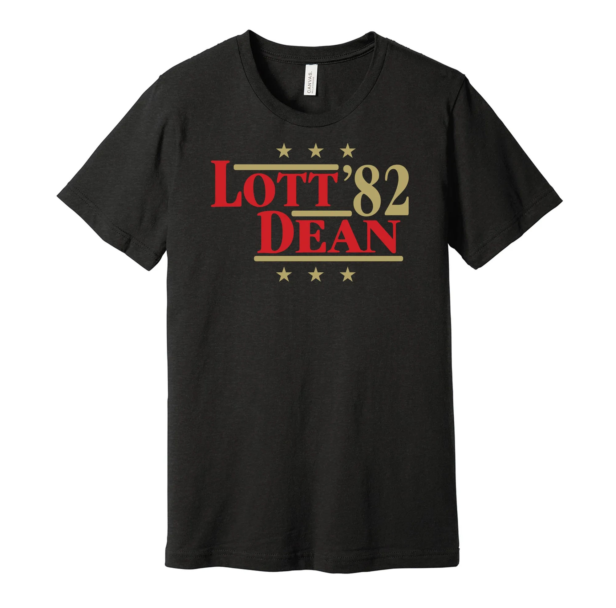 Lott & Dean '82 - San Francisco Football Legends Political Campaign Parody T-Shirt - Hyper Than Hype Shirts