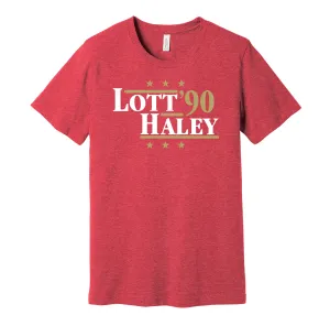 Lott & Haley '90 - San Francisco Football Legends Political Campaign Parody T-Shirt - Hyper Than Hype Shirts
