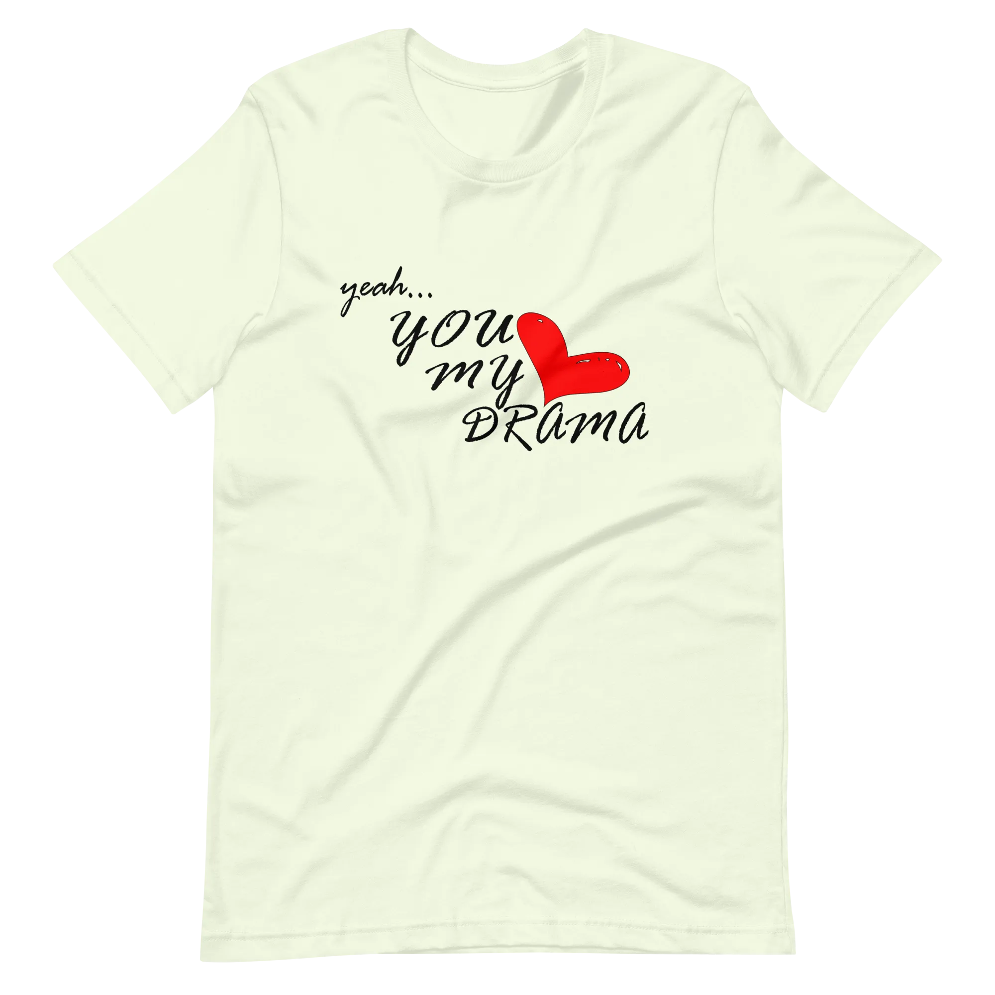 Love My Drama Short-Sleeve Womens T-Shirt, tee, tshirt