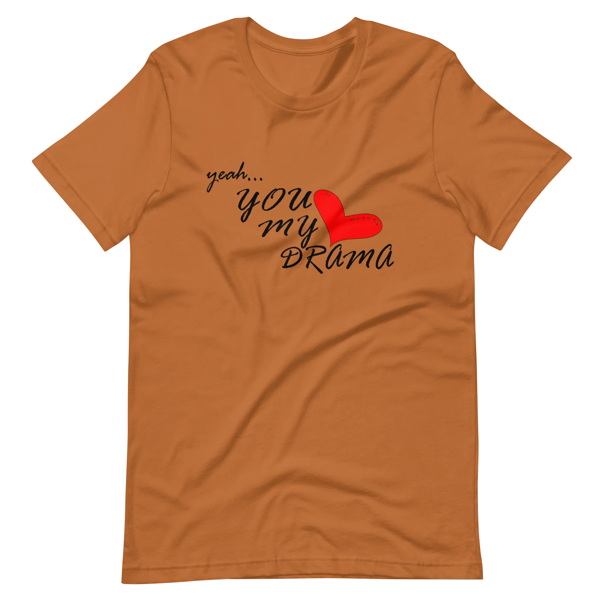 Love My Drama Short-Sleeve Womens T-Shirt, tee, tshirt
