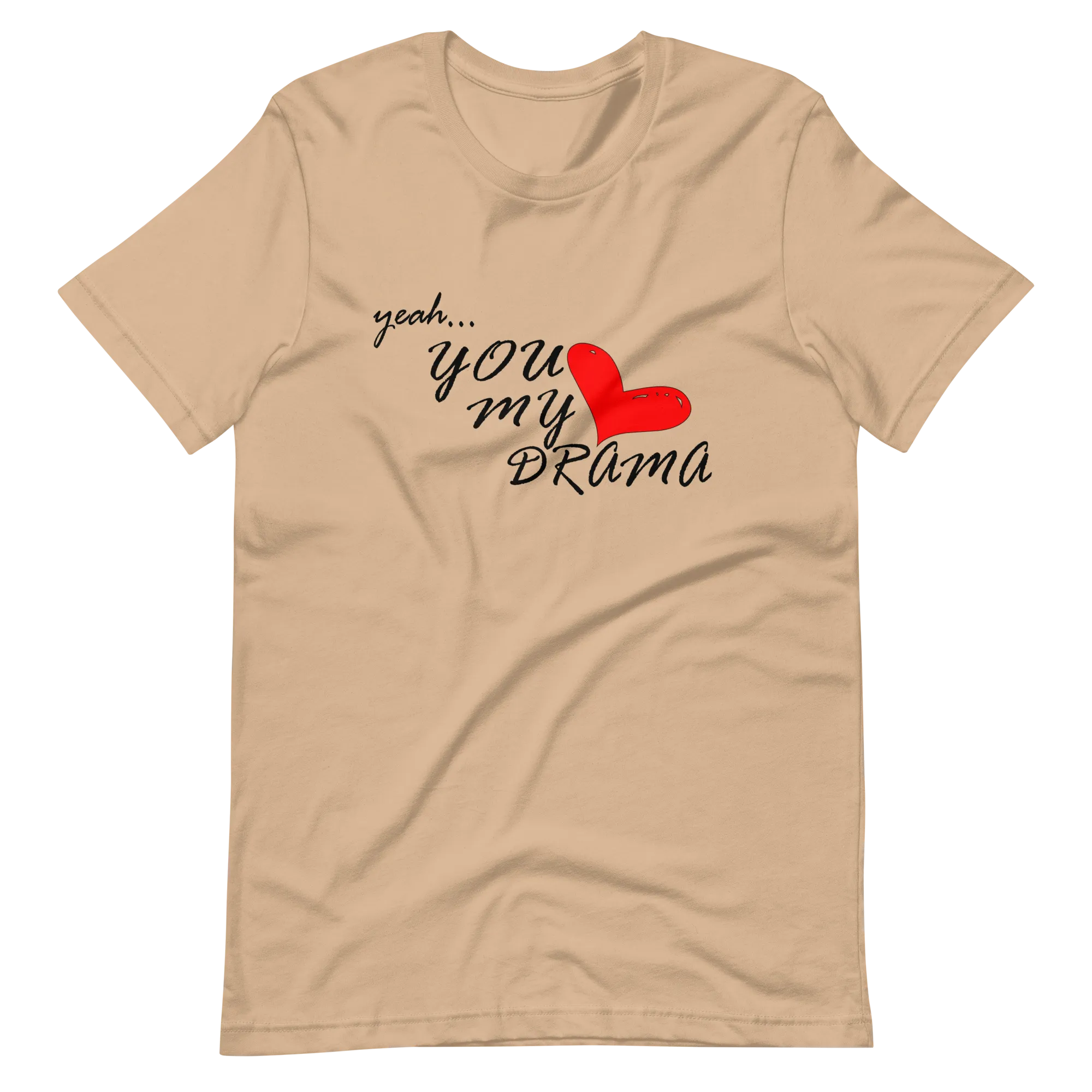 Love My Drama Short-Sleeve Womens T-Shirt, tee, tshirt