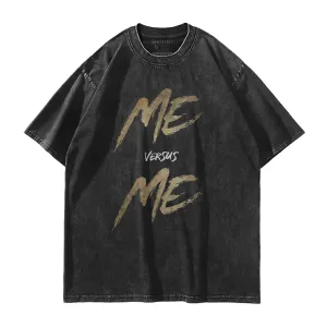 Me Vs Me Washed T-Shirt