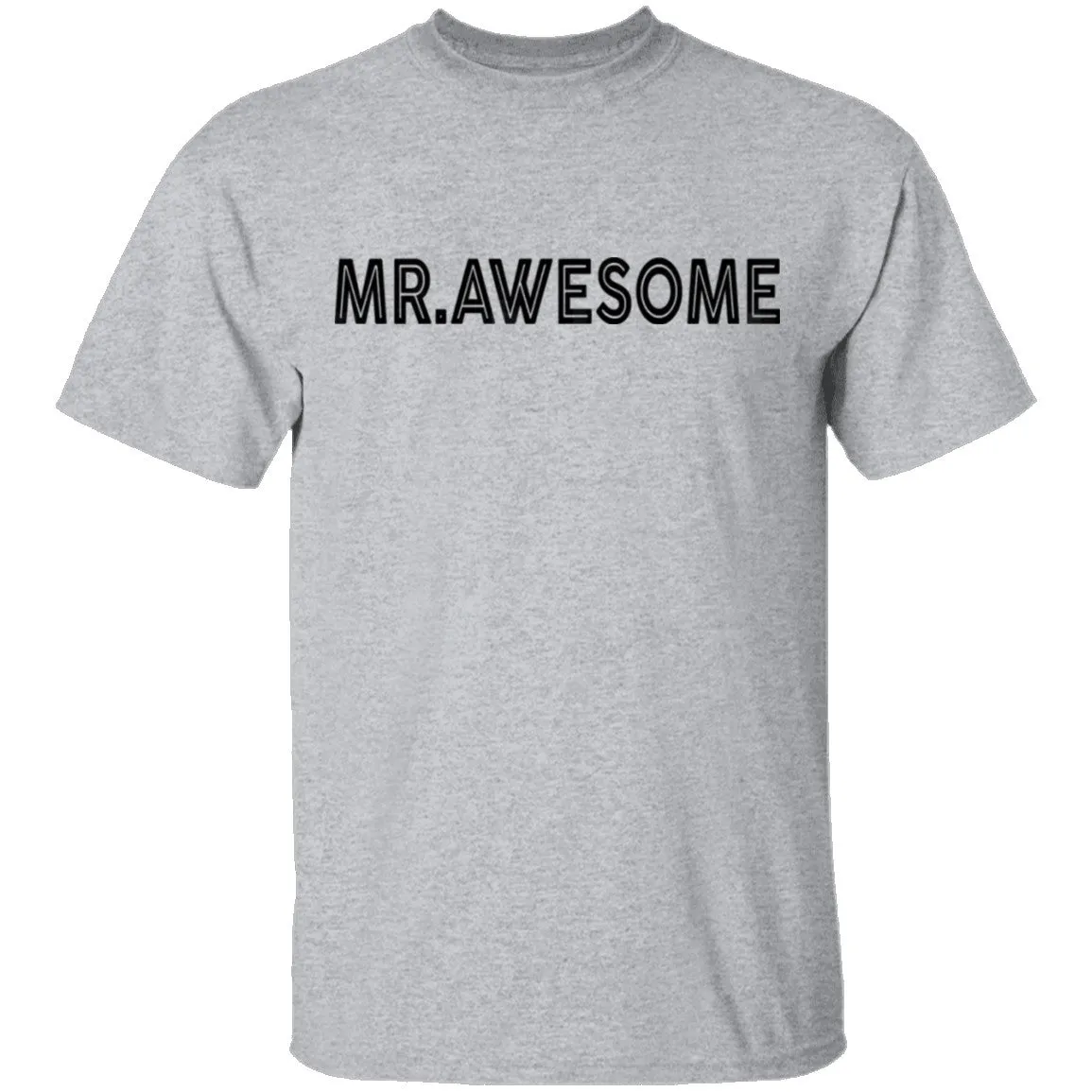 Mr. Awesome T-Shirt