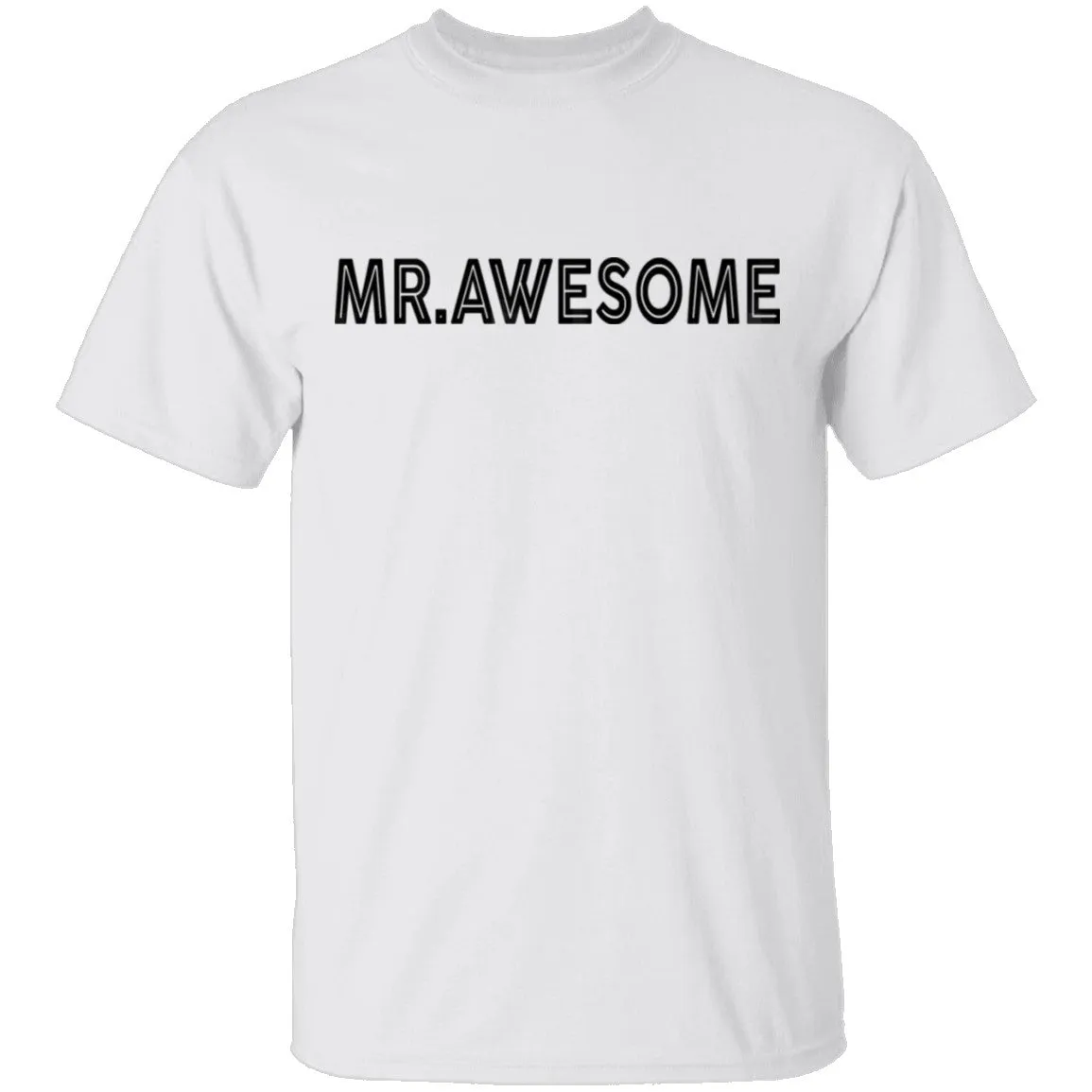 Mr. Awesome T-Shirt