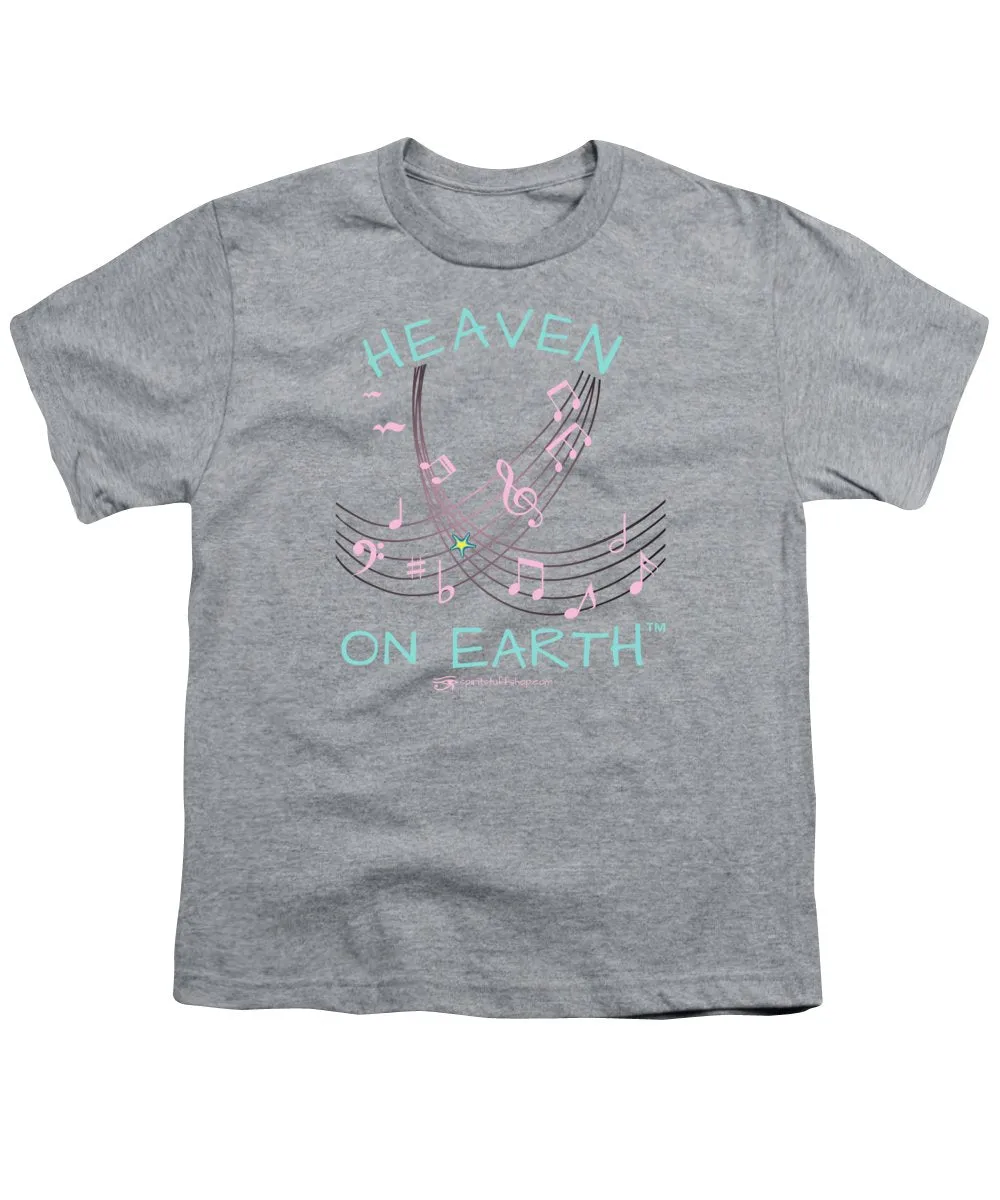 Music Heaven On Earth - Youth T-Shirt