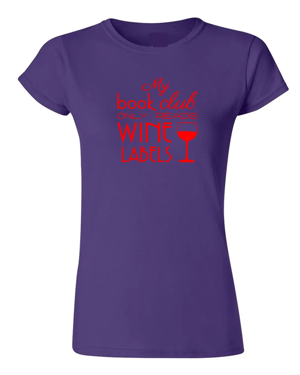 My Book Club Only Reads Wine Labels T-shirt
