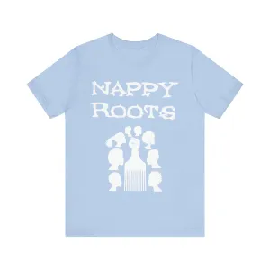 Nappy Roots: Unisex Jersey Short Sleeve Tee