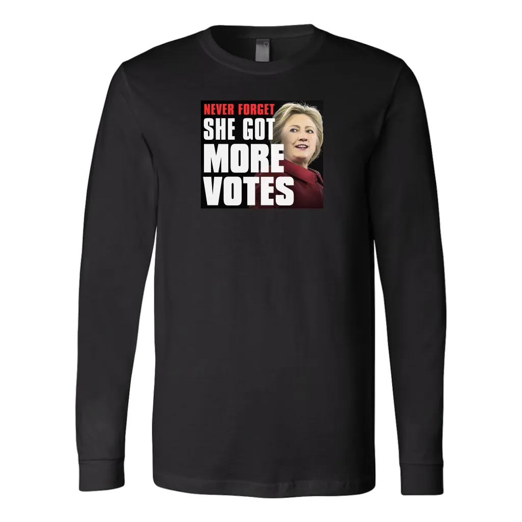 Never Forget - She Got More Votes (Hillary Clinton) Shirts