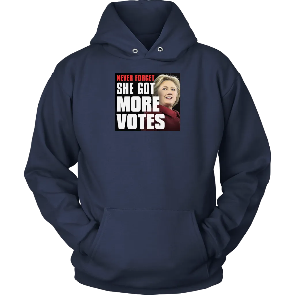 Never Forget - She Got More Votes (Hillary Clinton) Shirts