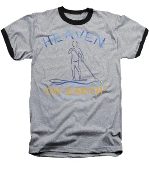 Paddle Board Heaven On Earth - Baseball T-Shirt
