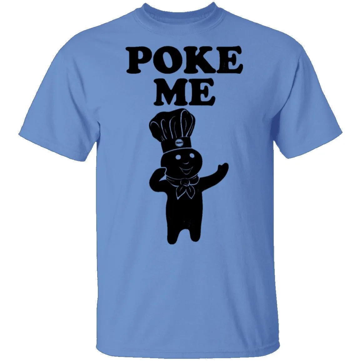 Poke Me Dough Boy T-Shirt