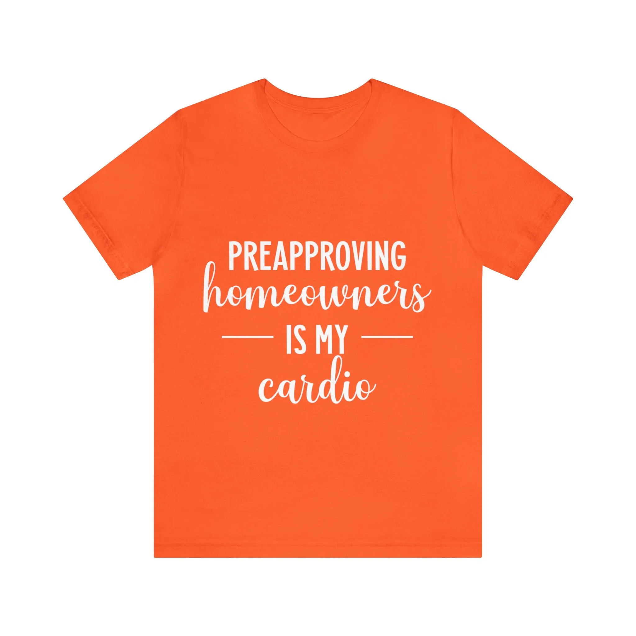 Preapproving Homeowners Tee-2