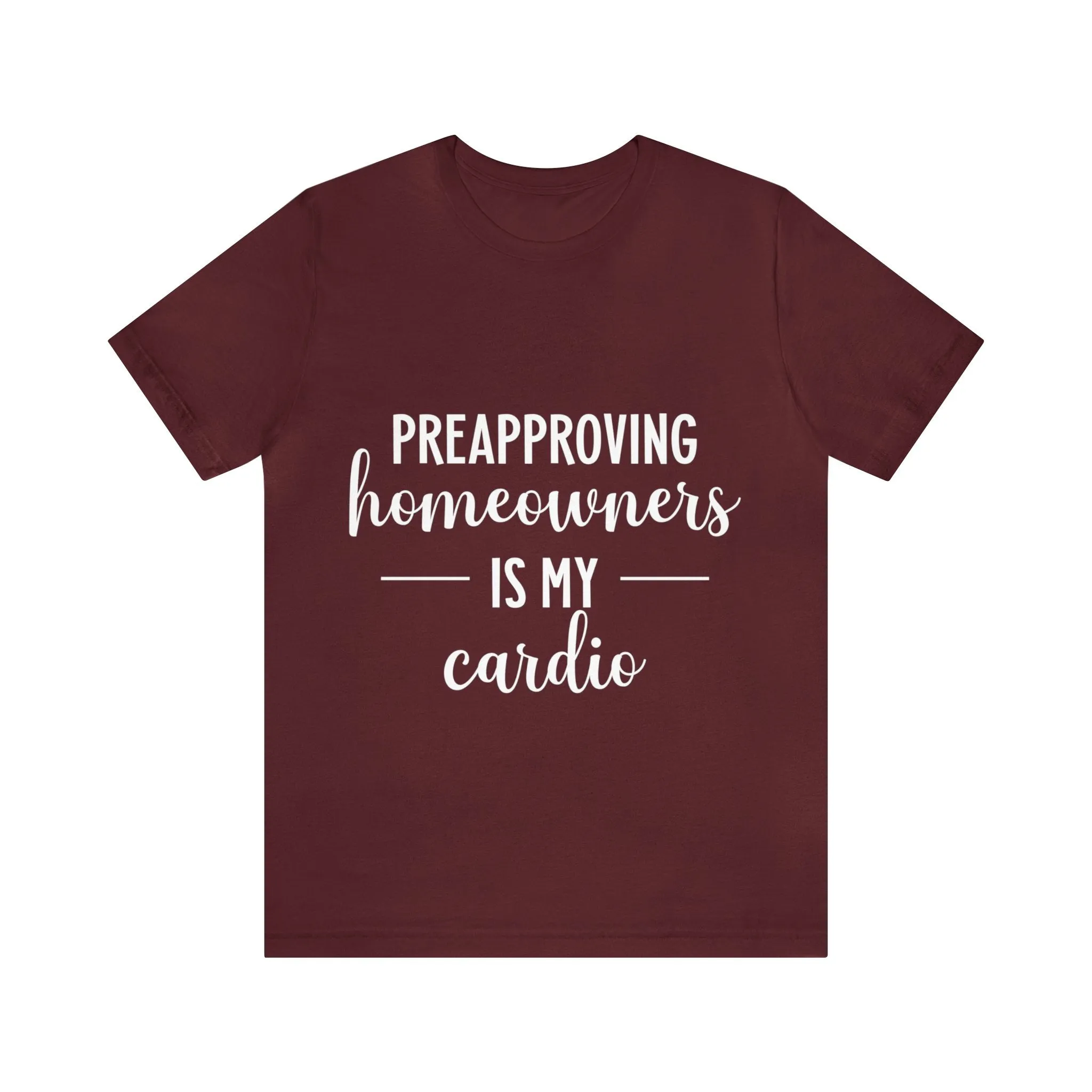 Preapproving Homeowners Tee-2