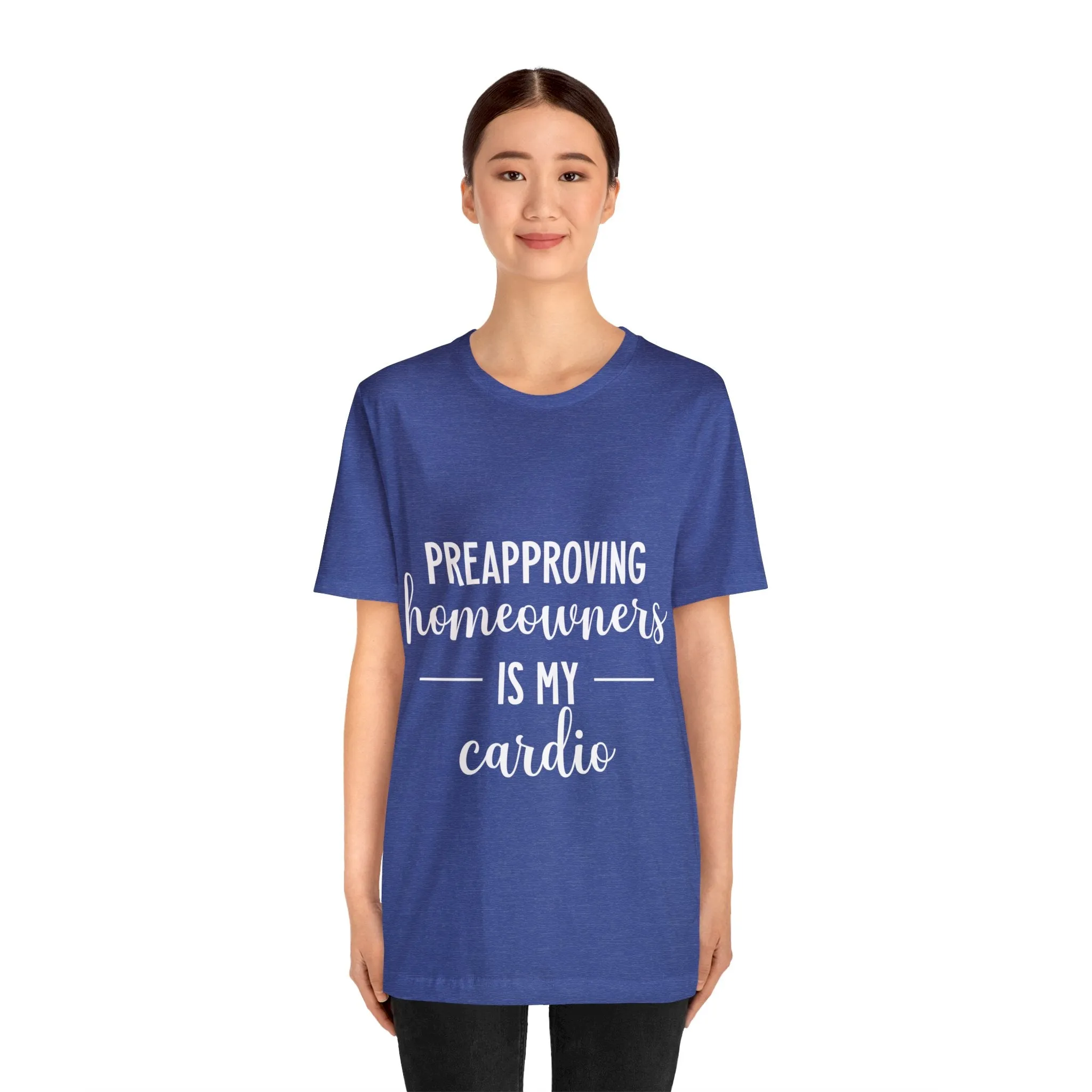 Preapproving Homeowners Tee-2