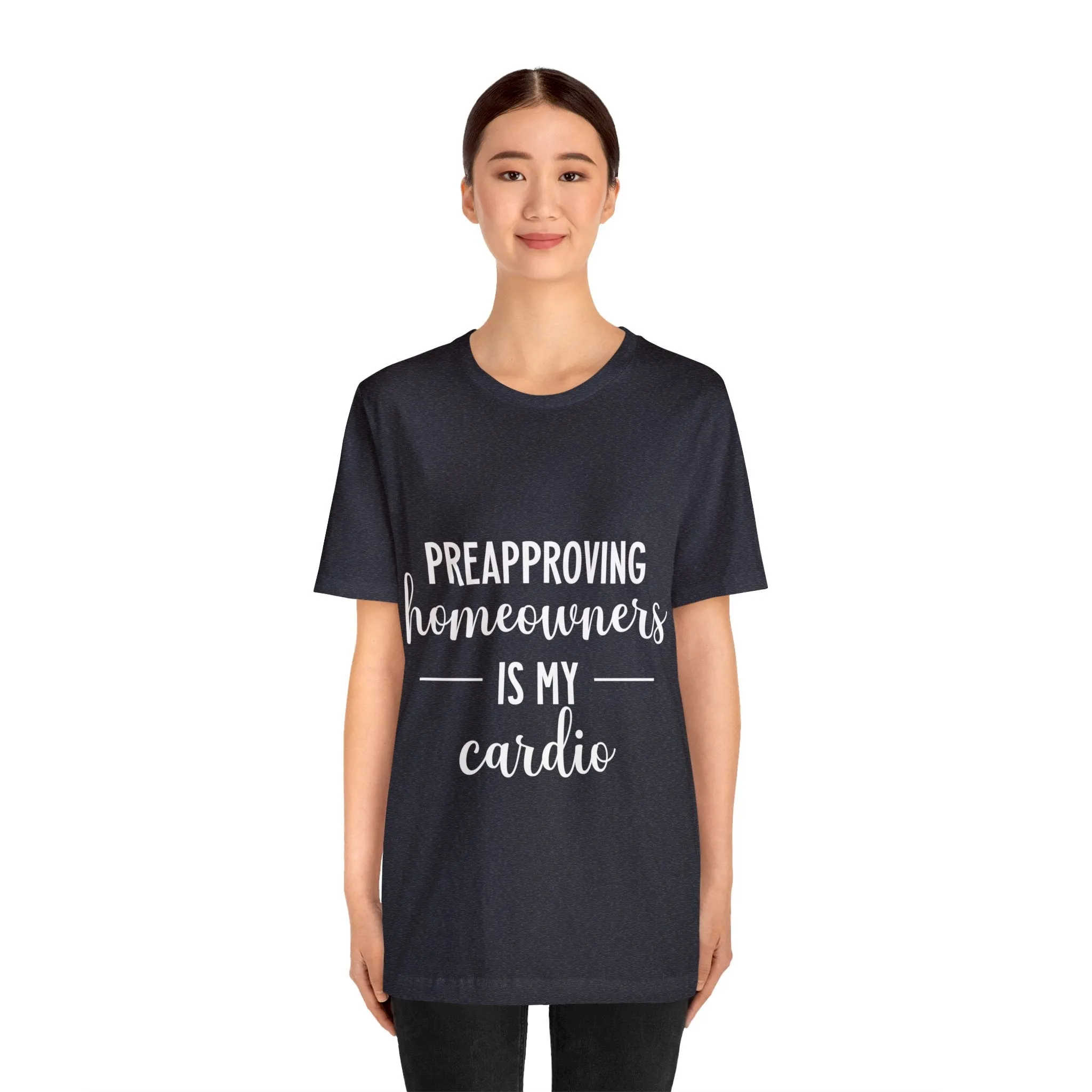 Preapproving Homeowners Tee-2