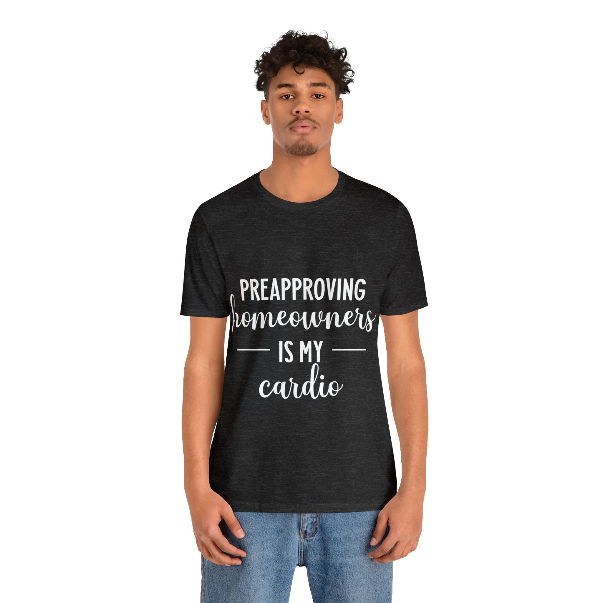 Preapproving Homeowners Tee-2