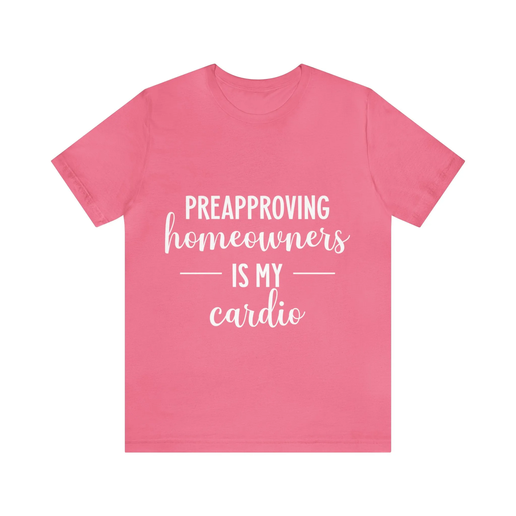 Preapproving Homeowners Tee-2