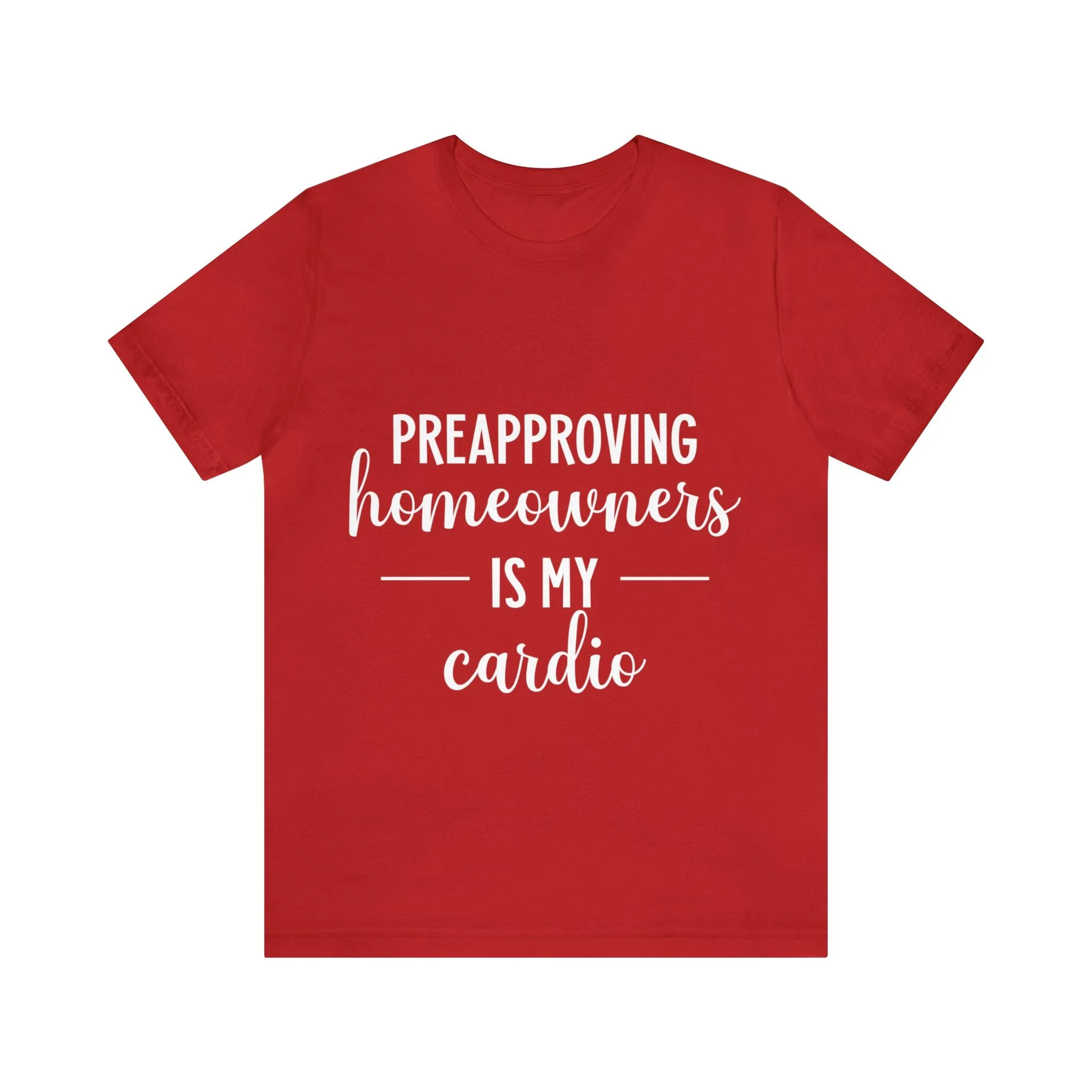 Preapproving Homeowners Tee-2