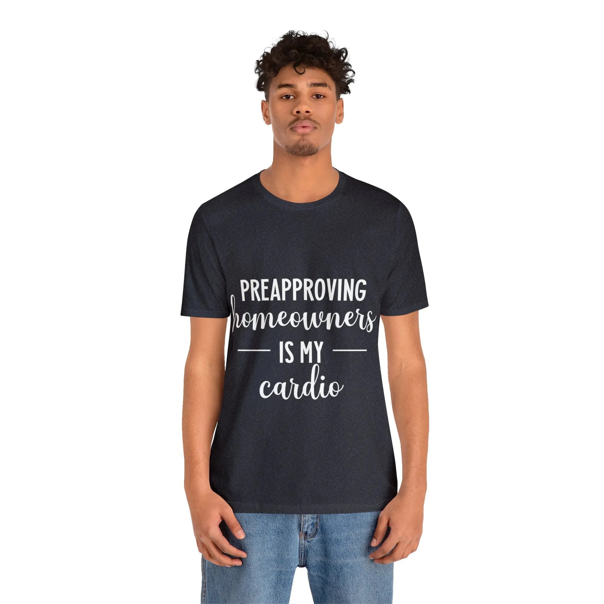 Preapproving Homeowners Tee-2