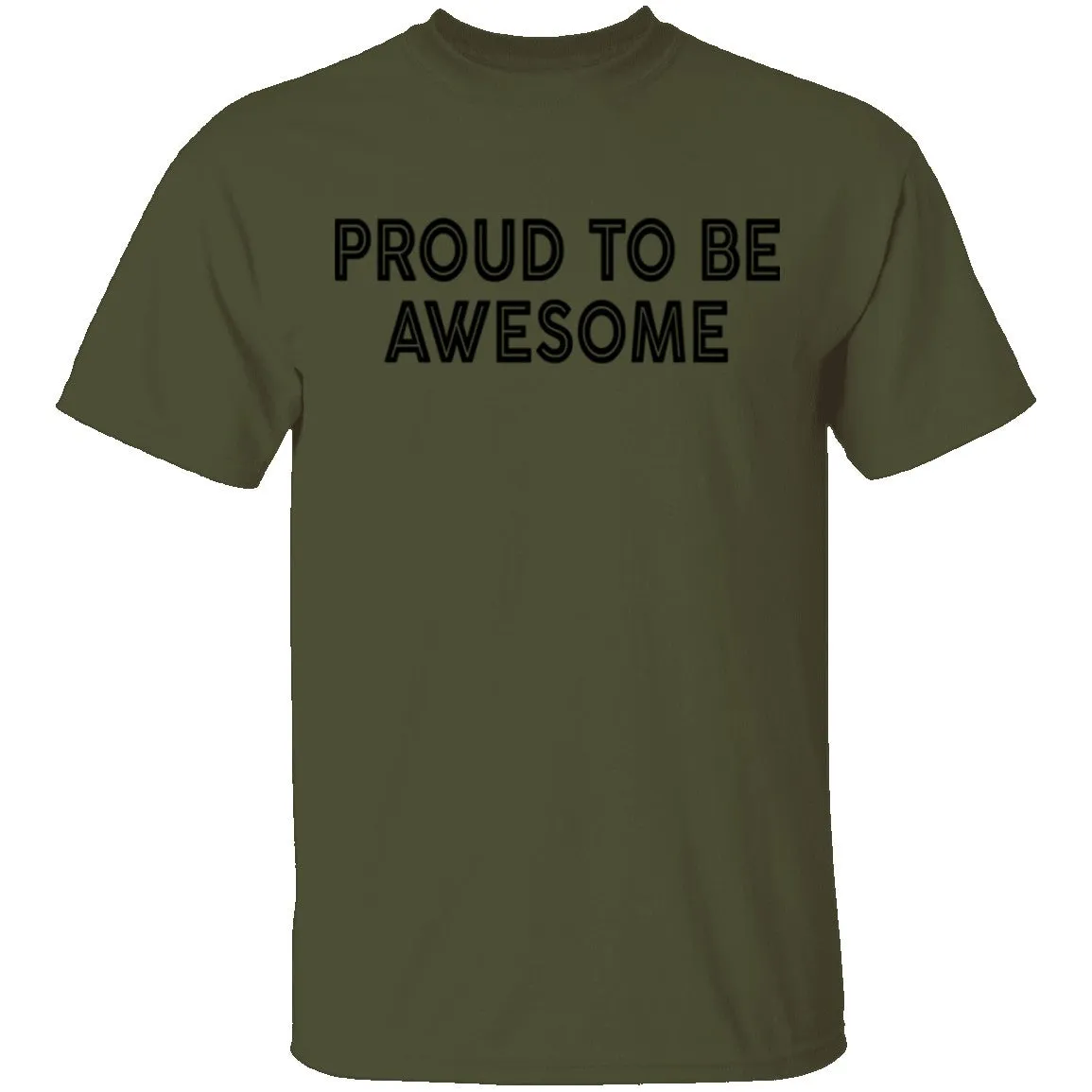 Proud To Be Awesome T-Shirt