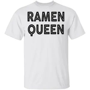 Ramen Queen T-Shirt