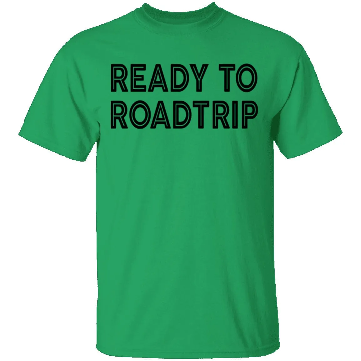Ready To Road Trip T-Shirt