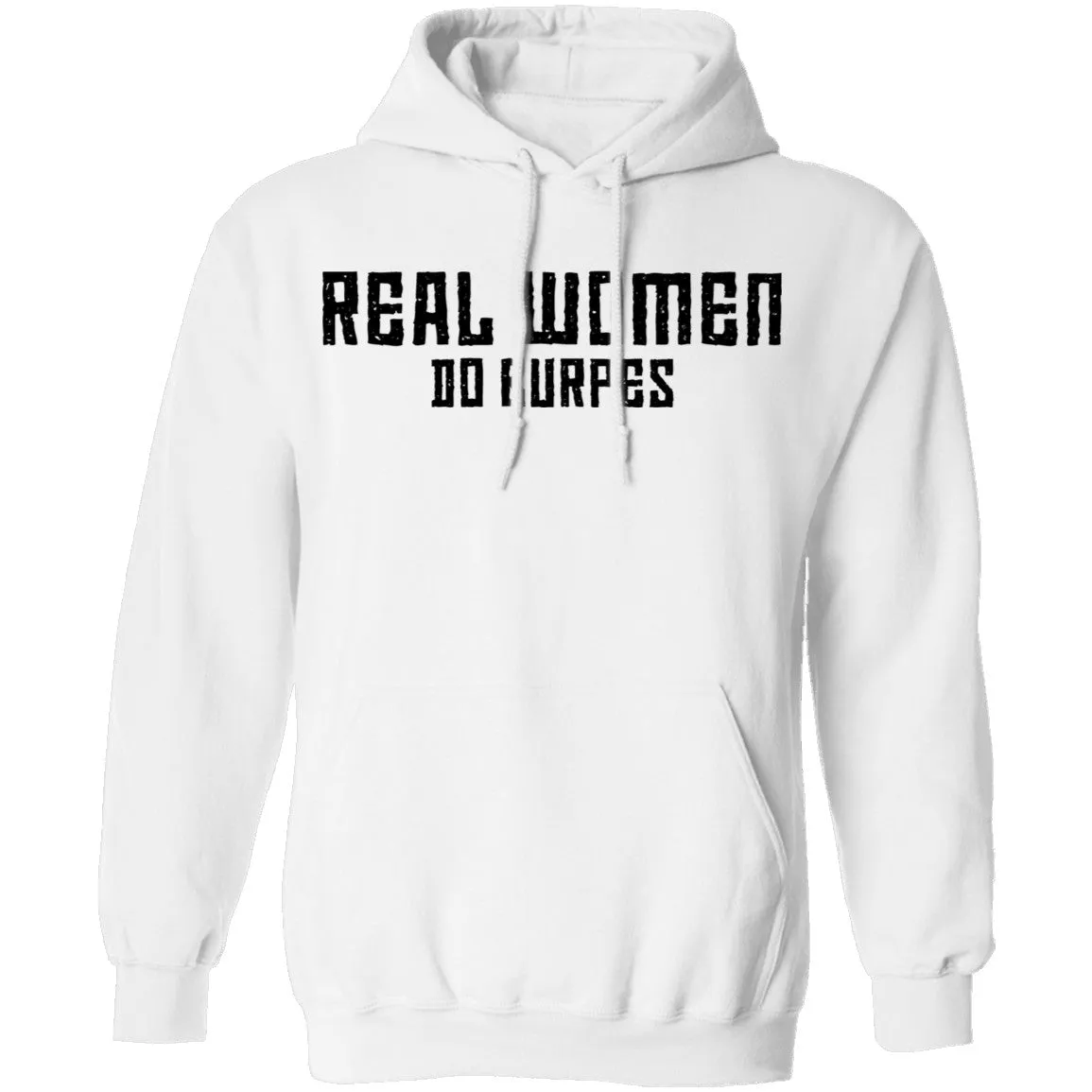 Real Women Do Burpes T-Shirt