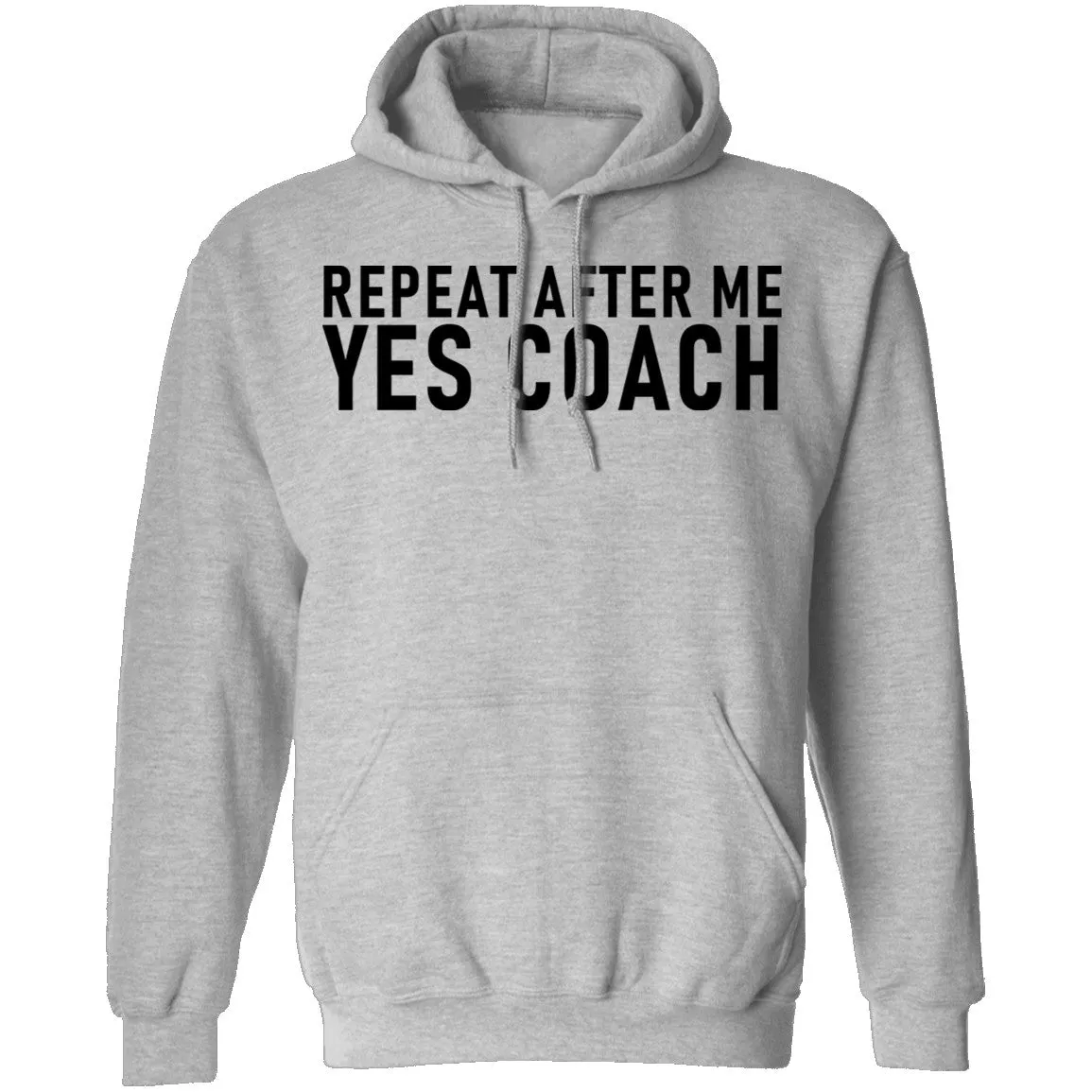 Repeat After Me Yes Coach T-Shirt