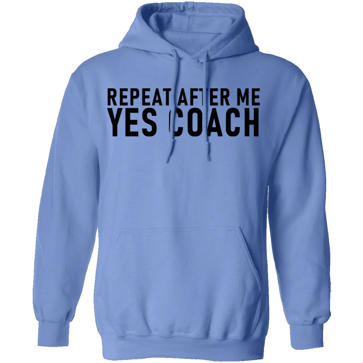 Repeat After Me Yes Coach T-Shirt