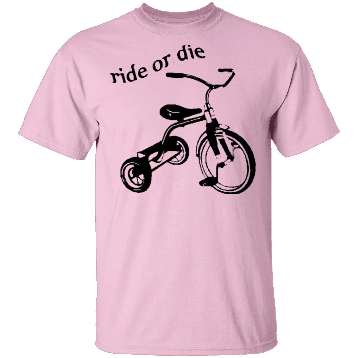 Ride Or Die T-Shirt