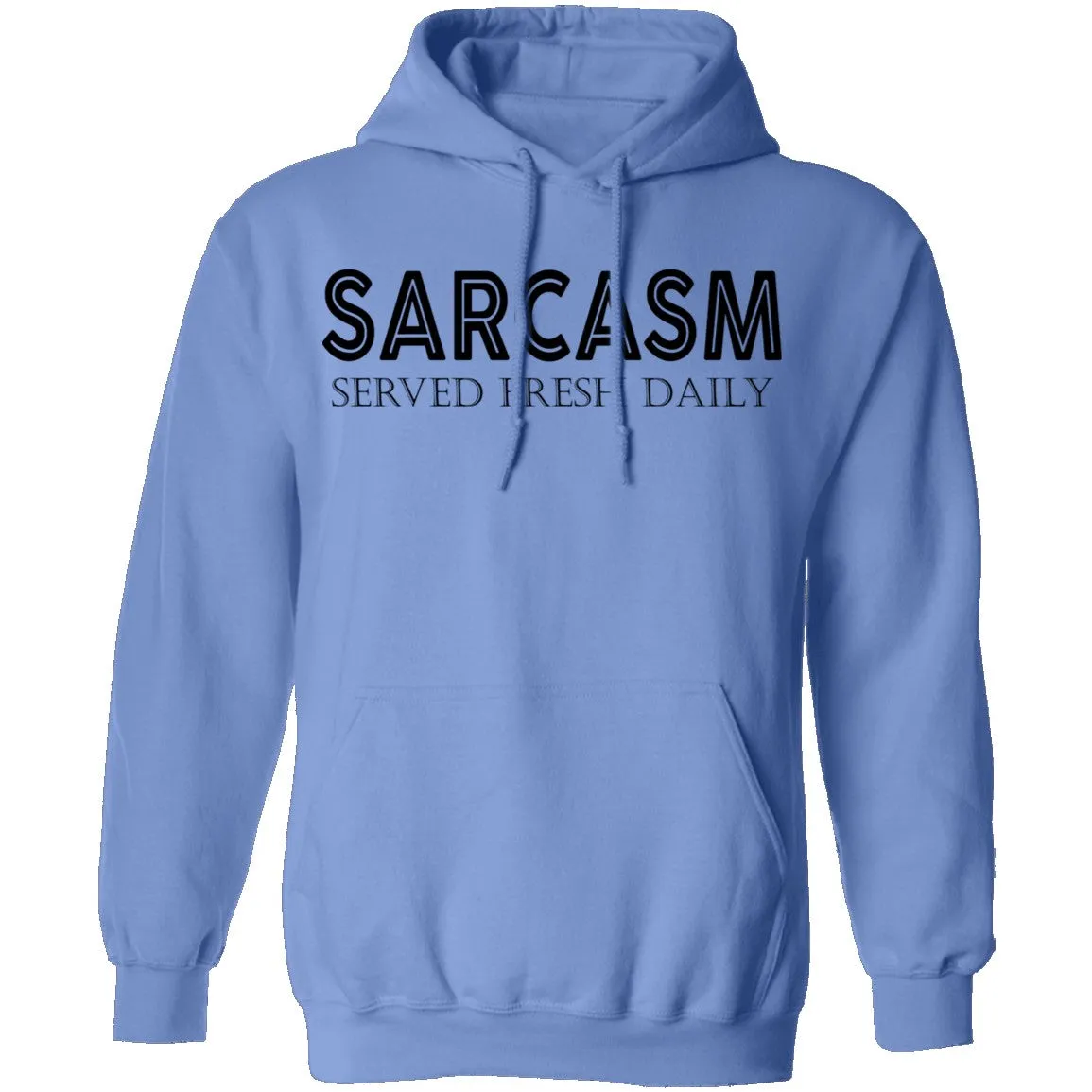 Sarcasm Served Fresh Daily T-Shirt