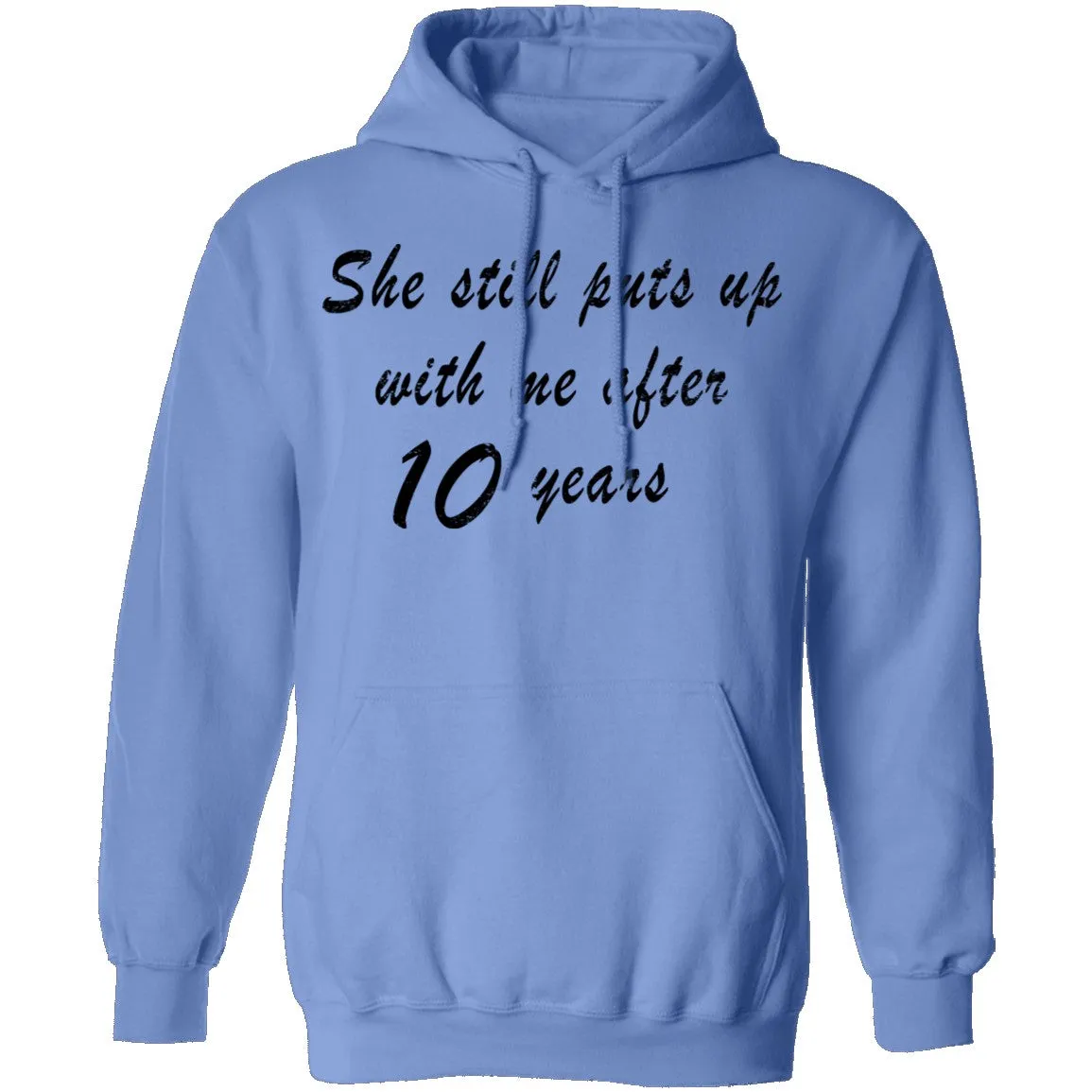 She Still Puts Up with Me After 10 Years T-Shirt