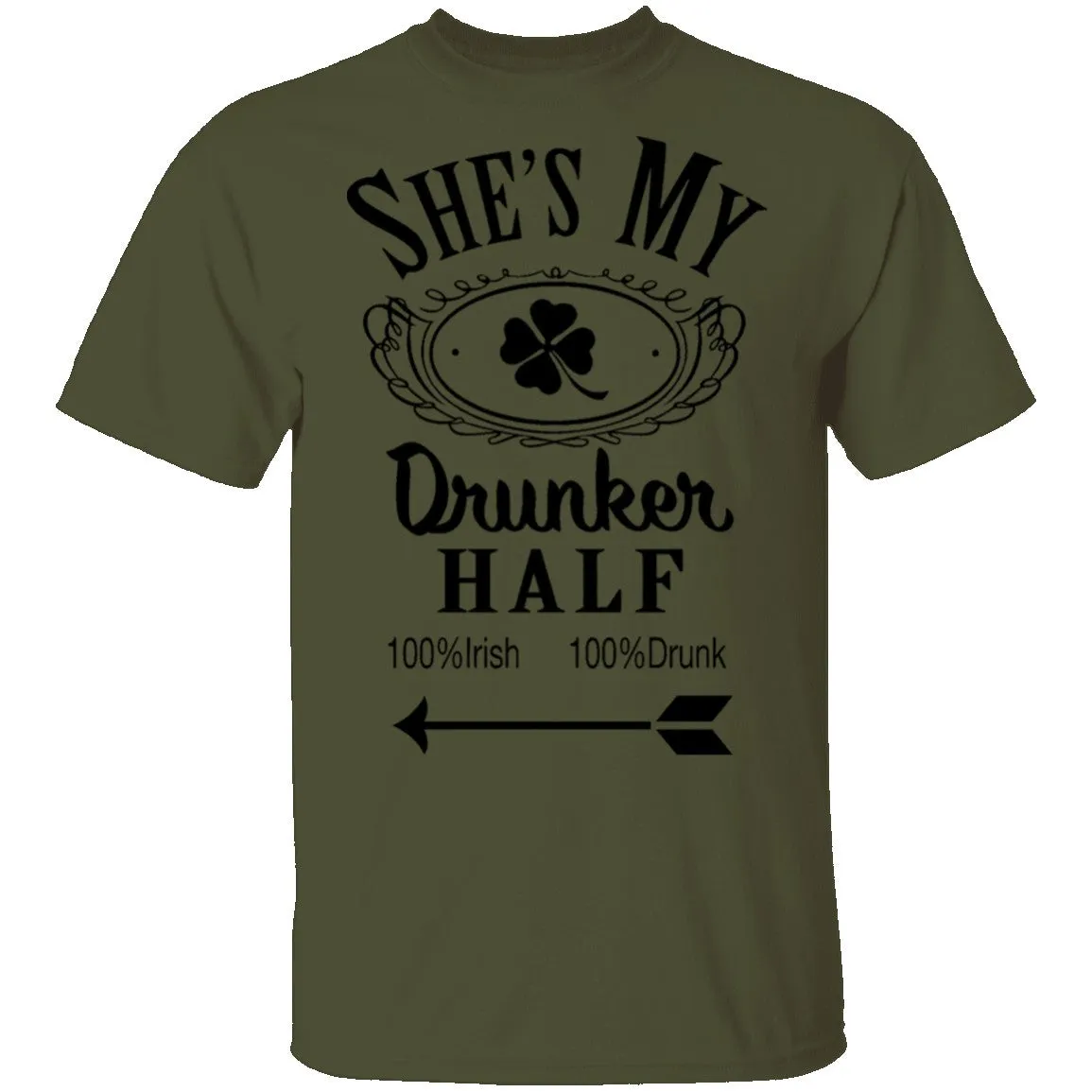 She's My Drunker Half T-Shirt