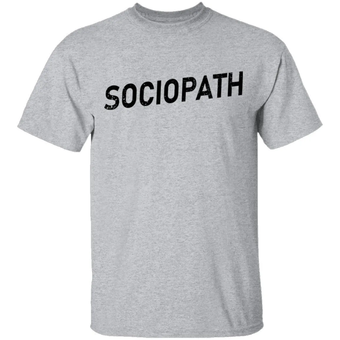 Sociopath T-Shirt