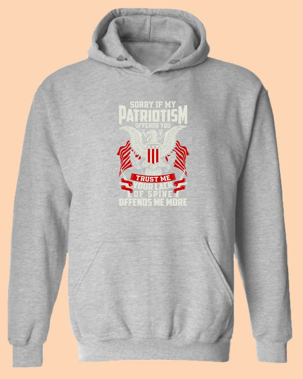 Sorry If My Patriotism offends you hoodie