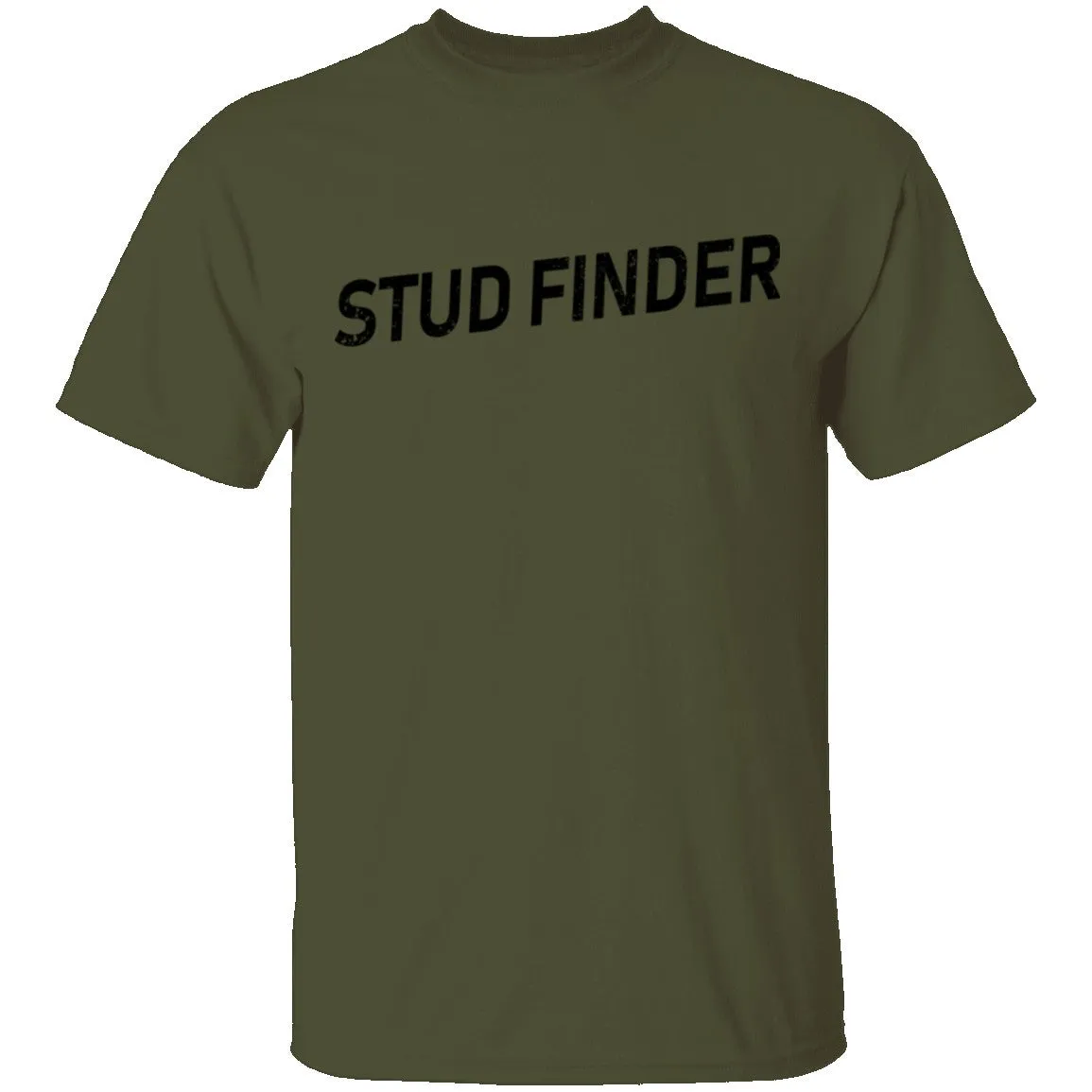 Stud Finder T-Shirt