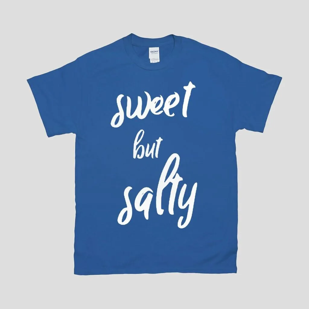 Sweet But Salty T-Shirts
