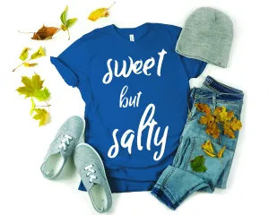 Sweet But Salty T-Shirts
