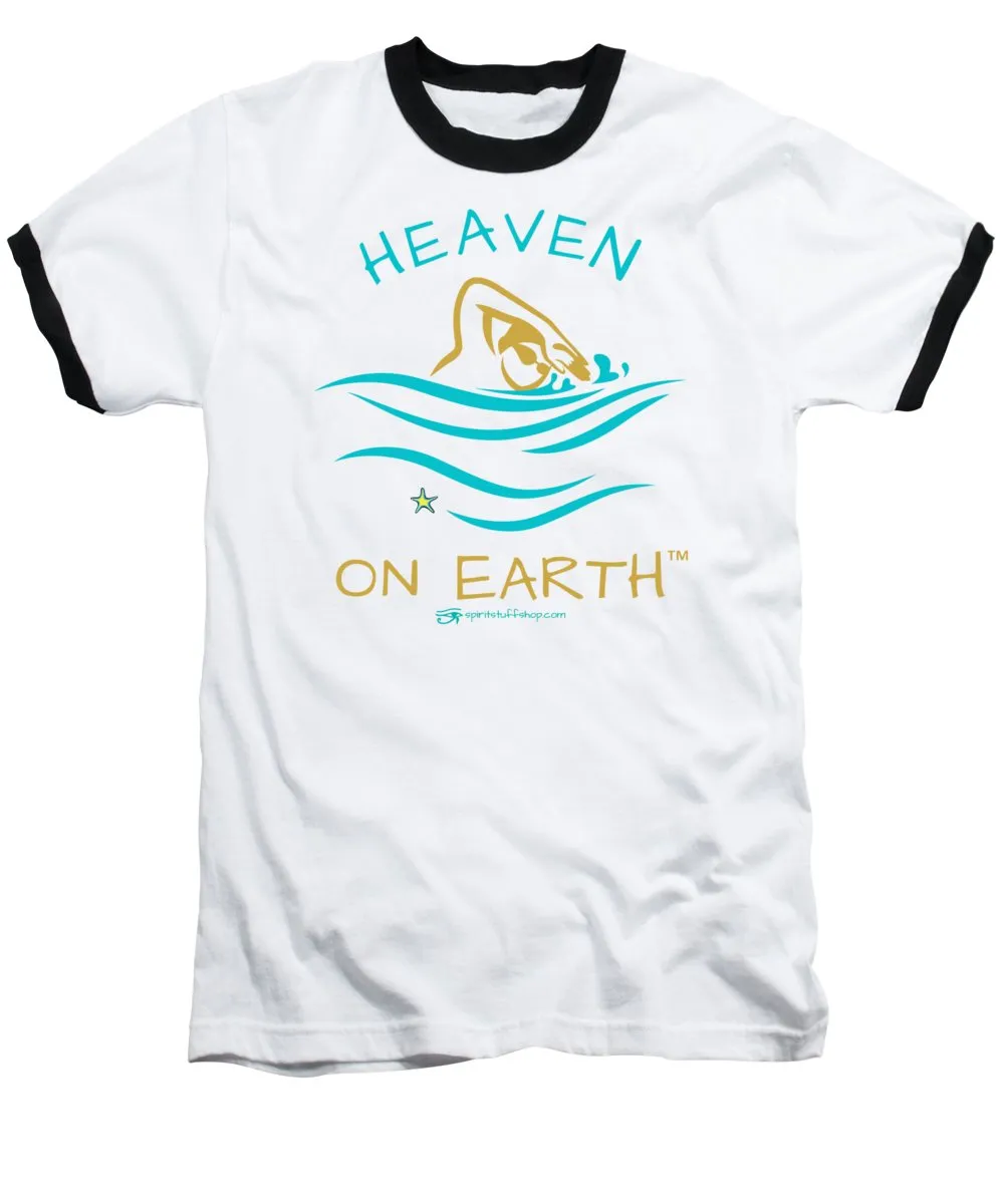 Swimming Heaven On Earth - Baseball T-Shirt