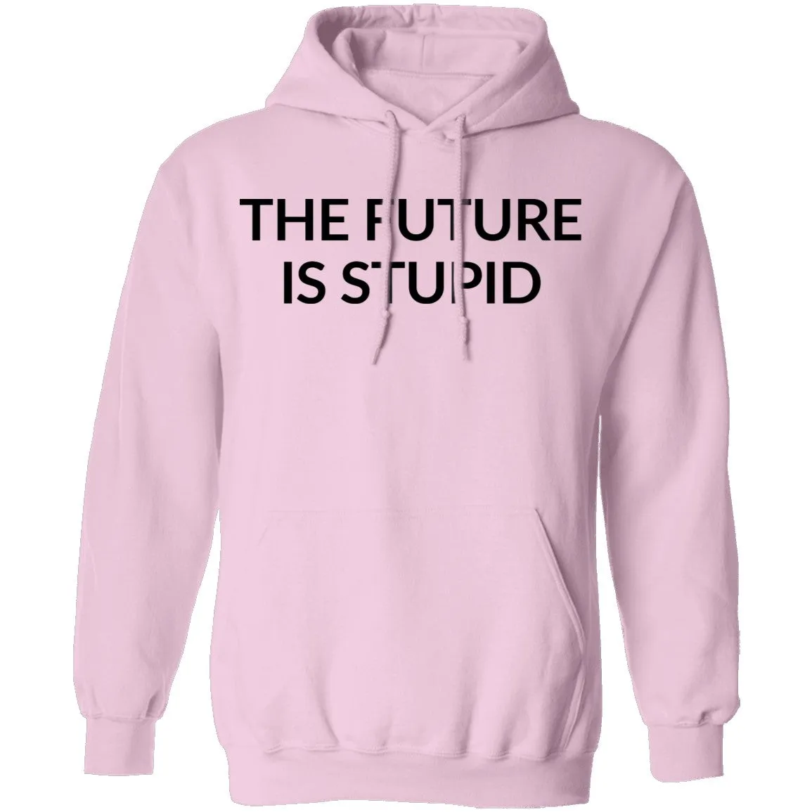 The Future is Stupid T-Shirt
