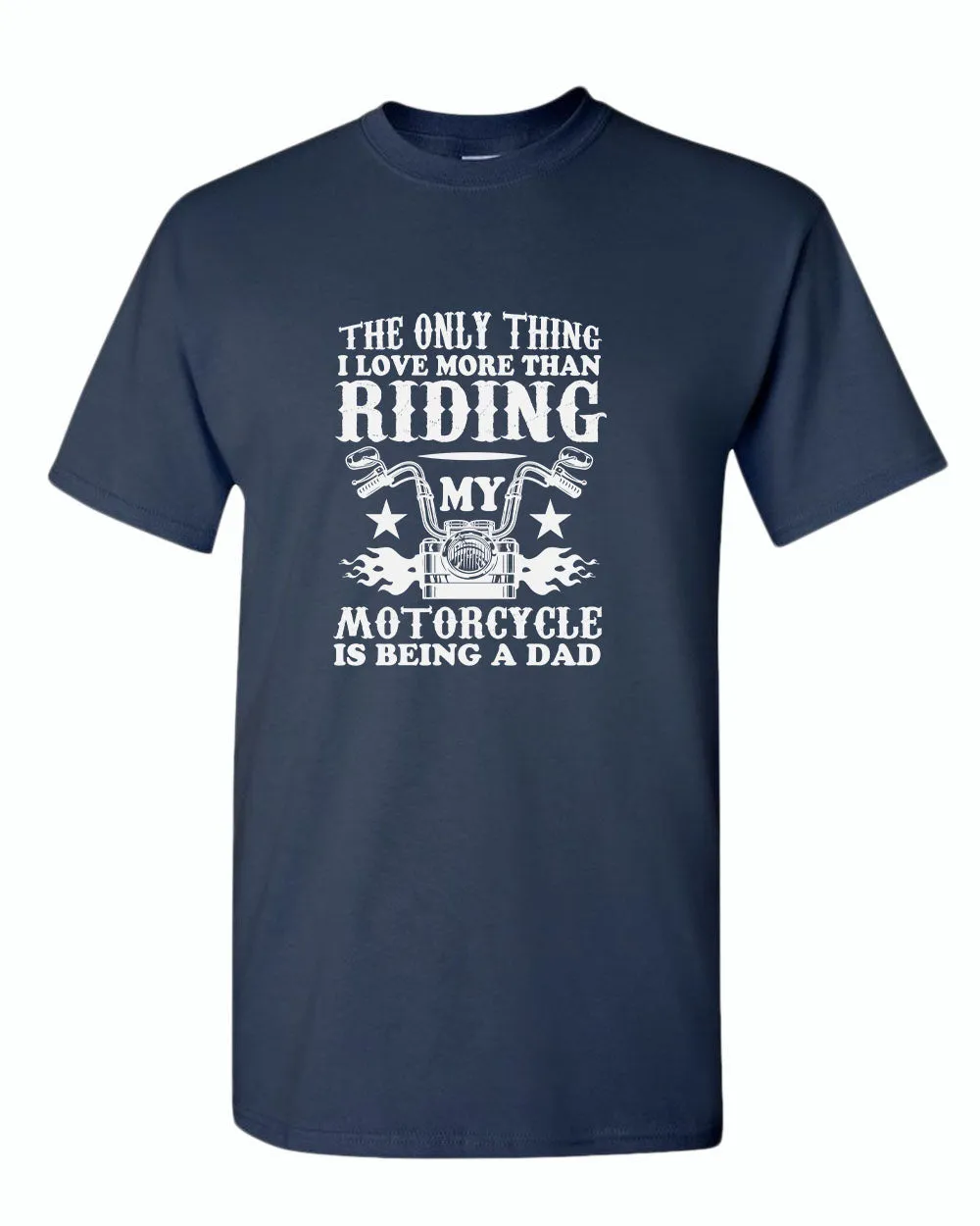 The only thing i love more than riding my bike is beaing a dad t-shirt