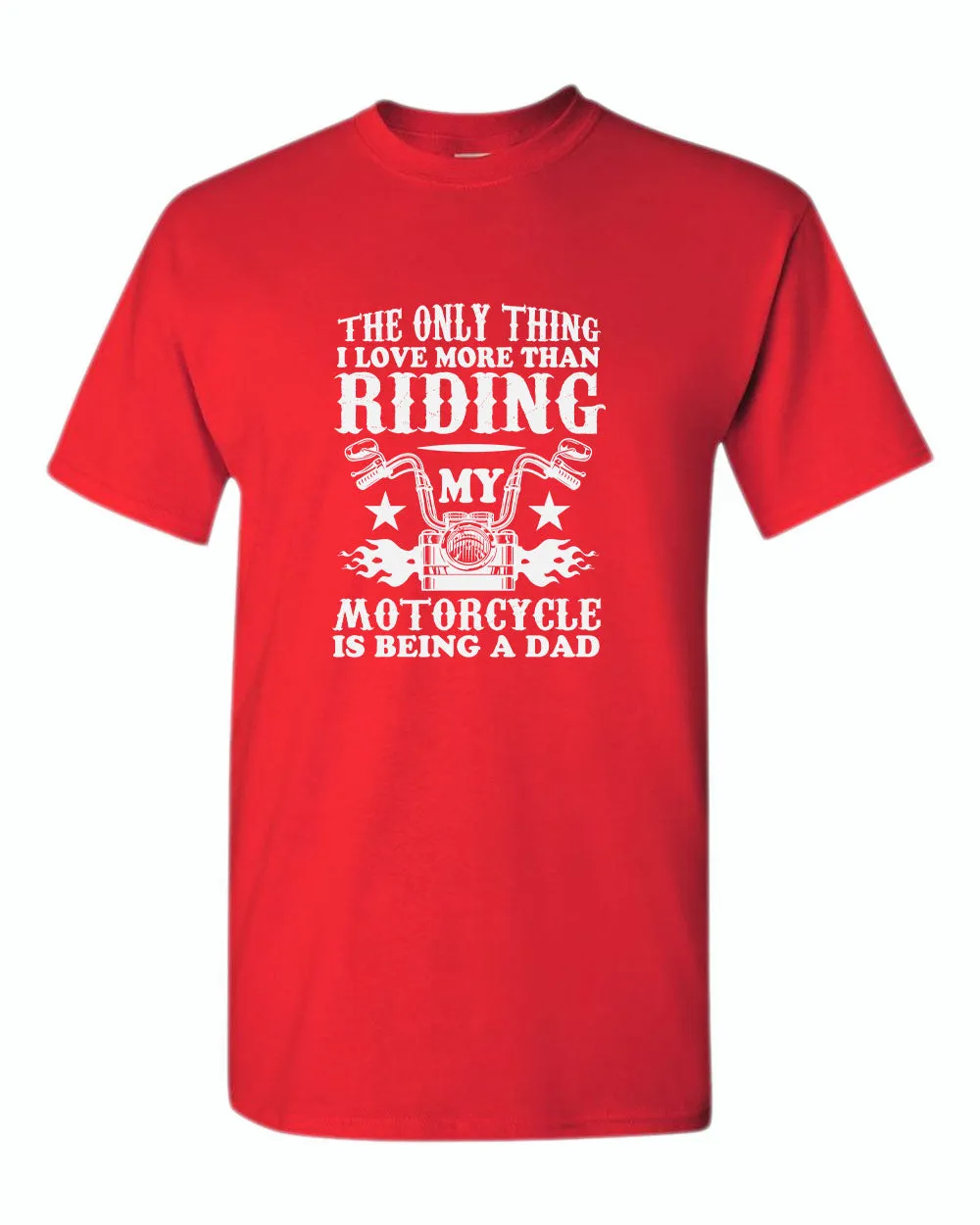 The only thing i love more than riding my bike is beaing a dad t-shirt