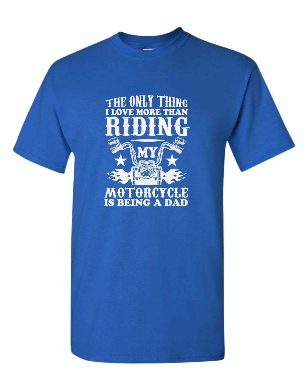 The only thing i love more than riding my bike is beaing a dad t-shirt